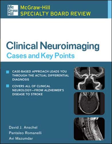 9780071479387: McGraw-Hill Specialty Board Review Clinical Neuroimaging: Cases and Key Points