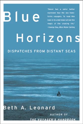 Stock image for Blue Horizons: Dispatches from Distant Seas for sale by Save With Sam