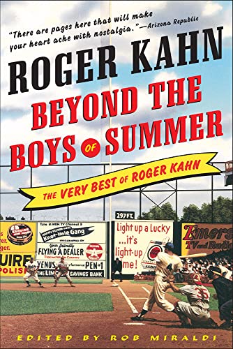 Beispielbild fr Beyond the Boys of Summer : The Very Best of Roger Kahn zum Verkauf von Better World Books