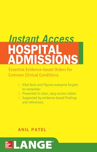 Stock image for LANGE Instant Access Hospital Admissions: Essential Evidence-Based Orders for Common Clinical Conditions for sale by GF Books, Inc.