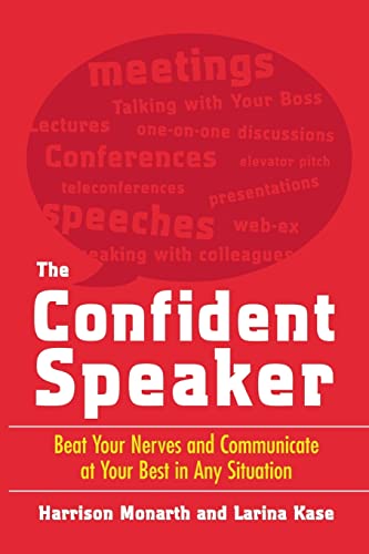Imagen de archivo de The Confident Speaker: Beat Your Nerves and Communicate at Your Best in Any Situation a la venta por SecondSale