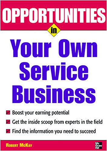 Beispielbild fr Opportunities in Your Own Service Business zum Verkauf von Better World Books: West