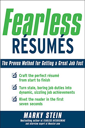 Beispielbild fr Fearless Resumes: The Proven Method for Getting a Great Job Fast zum Verkauf von SecondSale