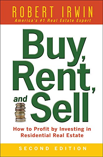 9780071482370: Buy, Rent, and Sell: How to Profit by Investing in Residential Real Estate