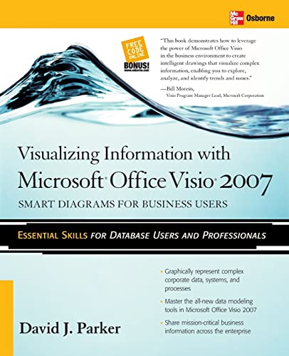 Visualizing Information with MicrosoftÂ® Office VisioÂ® 2007 (9780071482615) by Parker, David