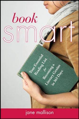 Imagen de archivo de Book Smart: Your Essential List for Becoming a Literary Genius in 365 Days a la venta por SecondSale