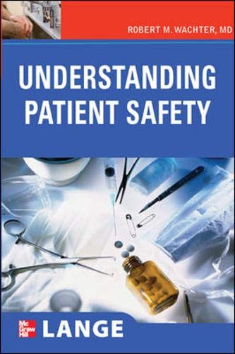 Imagen de archivo de Understanding Patient Safety (LANGE Clinical Medicine) a la venta por SecondSale