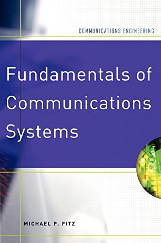 Fundamentals of Communications Systems (Communications Engineering (Hardcover))