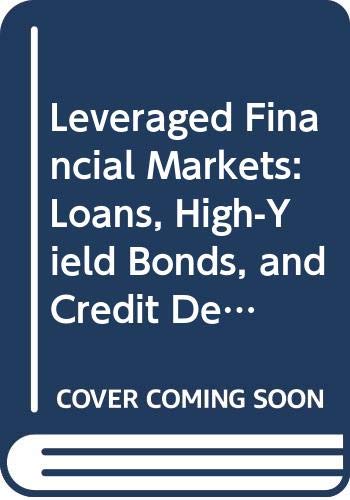 Leveraged Financial Markets: Loans, High-yield Bonds, and Credit Default Swaps (9780071482837) by Maxwell, William; Shenkman, Mark