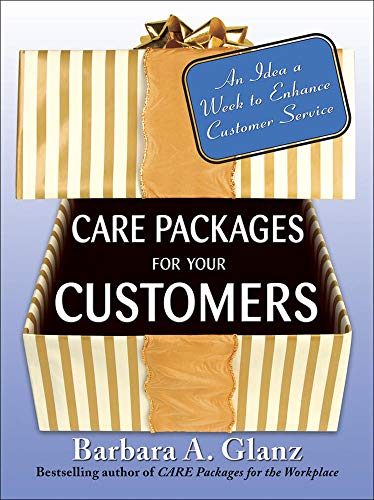 Stock image for Care Packages for Your Customers: An Idea a Week to Enhance Customer Service for sale by SecondSale