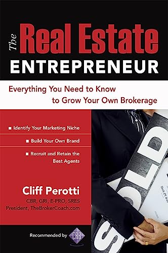 9780071484343: The Real Estate Entrepreneur: Everything You Need to Know to Grow Your Own Brokerage