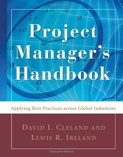 Project Manager's Handbook: Applying Best Practices Across Global Industries (9780071484428) by Cleland, David; Ireland, Lewis