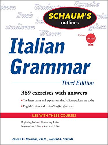 9780071484695: Schaum's Outline of Italian Grammar, Third Edition (Schaum's Outlines)