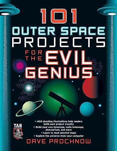 Imagen de archivo de 101 Outer Space Projects for the Evil Genius a la venta por Books From California