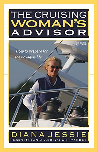 9780071485586: The Cruising Woman's Advisor, Second Edition: How to Prepare for the Voyaging Life (INTERNATIONAL MARINE-RMP)