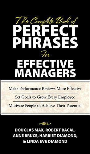 Beispielbild fr The Complete Book of Perfect Phrases Book for Effective Managers zum Verkauf von Better World Books