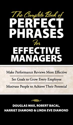 9780071485654: The Complete Book of Perfect Phrases Book for Effective Managers (Perfect Phrases Series)