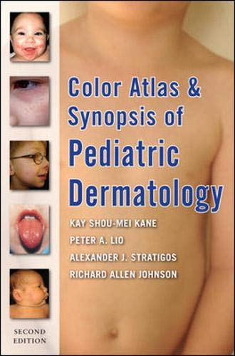 9780071486002: Color Atlas and Synopsis of Pediatric Dermatology: Second Edition