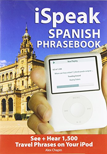 Stock image for iSpeak Spanish Phrasebook (MP3 CD + Guide): The Ultimate Audio + Visual Phrasebook for Your iPod (iSpeak Audio Phrasebook) for sale by Isle of Books