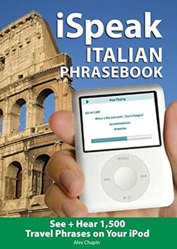 Stock image for iSpeak Italian Audio + visual Phrasebook for your iPod [With 64-Page Booklet] for sale by ThriftBooks-Atlanta