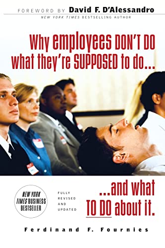 Imagen de archivo de Why Employees Don't Do What They're Supposed To and What You Can Do About It a la venta por ZBK Books