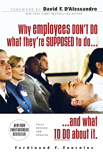9780071486156: Why Employees Don't Do What They're Supposed To and What To Do About It (MGMT & LEADERSHIP)