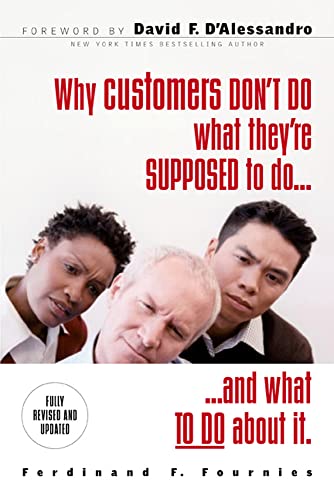 Imagen de archivo de Why Customers Don't Do What They're Supposed To and What To Do About It a la venta por SecondSale