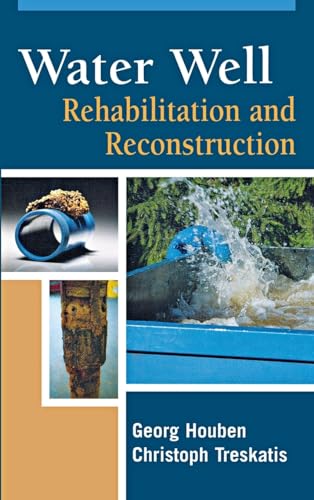 Beispielbild fr Water Well Rehabilitation and Reconstruction zum Verkauf von Larry W Price Books