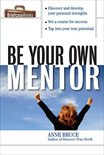 Stock image for Be Your Own Mentor (Briefcase Books (Paperback)) for sale by PlumCircle