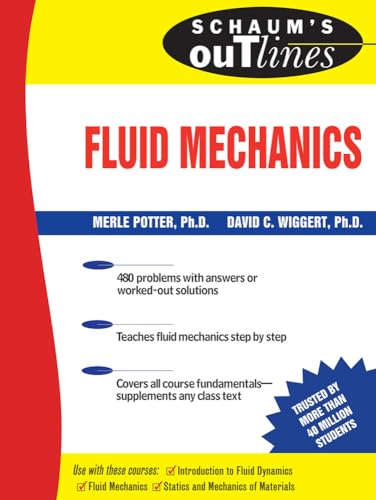 Schaum's Outline of Fluid Mechanics (Schaum's Outline Series) (9780071487818) by Potter, Merle; Wiggert, David