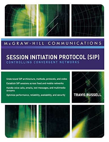 Stock image for Session Initiation Protocol (SIP): Controlling Convergent Networks (McGraw-Hill Communication Series) for sale by Patrico Books