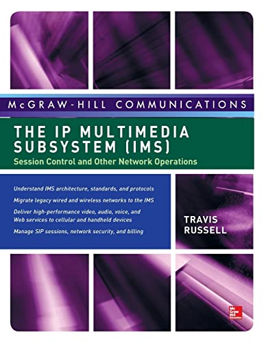 Stock image for The IP Multimedia Subsystem (IMS): Session Control and Other Network Operations for sale by HPB-Red