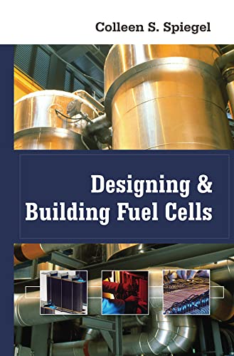 Stock image for Designing and Building Fuel Cells for sale by Austin Goodwill 1101