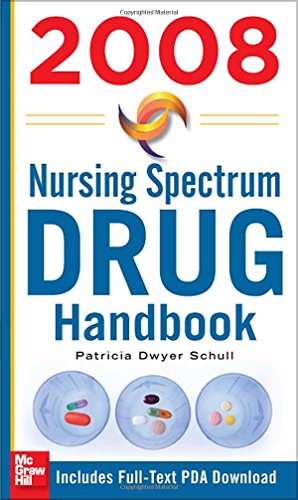 Imagen de archivo de Nursing Spectrum Drug Handbook 2008 a la venta por Majestic Books