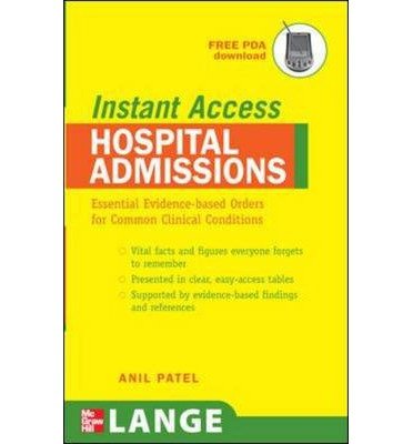 9780071490641: Hospital Admissions: Essential Evidence-based Orders for Common Clinical Conditions (Lange Instant Access)
