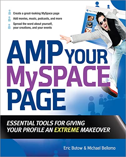 Beispielbild fr Amp Your Myspace Page : Essential Tools for Giving Your Profile an Extreme Makeover zum Verkauf von Better World Books: West
