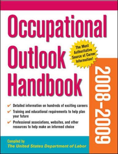 Beispielbild fr Occupational Outlook Handbook 2008-2009 (OCCUPATIONAL OUTLOOK HANDBOOK (MCGRAW)) zum Verkauf von BooksRun