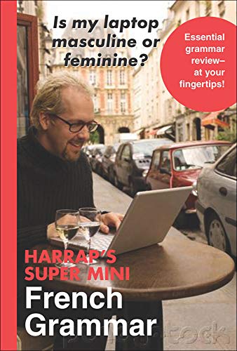 Stock image for Harrap's Super Mini French Grammar for sale by Better World Books