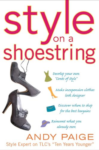 9780071492843: Style on a Shoestring: Develop Your Cents of Style and Look Like a Million without Spending a Fortune