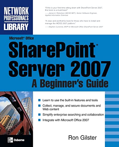 Stock image for Microsoft Office SharePoint Server 2007: A Beginner's Guide for sale by Lakeside Books