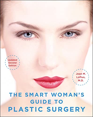 9780071494199: The Smart Woman's Guide to Plastic Surgery, Updated Second Edition