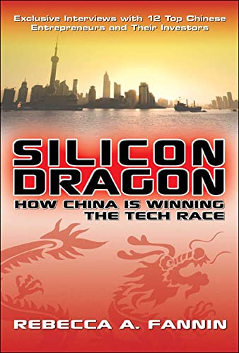 Imagen de archivo de Silicon Dragon: How China Is Winning the Tech Race a la venta por Books to Die For