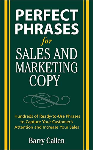 Beispielbild fr Perfect Phrases for Sales and Marketing Copy zum Verkauf von Better World Books