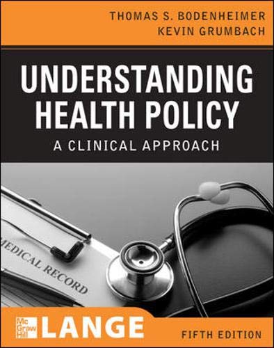 Stock image for Understanding Health Policy, Fifth Edition (LANGE Clinical Medicine) for sale by SecondSale