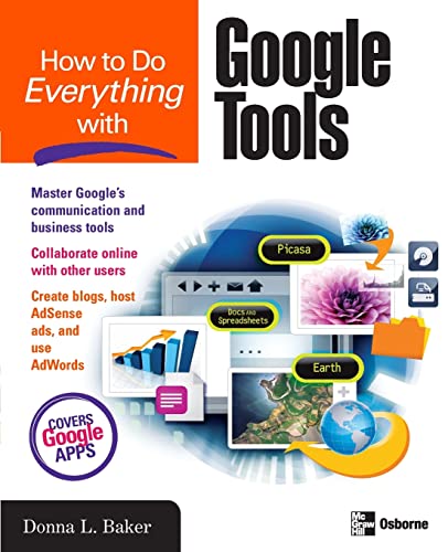 Stock image for How to Do Everything with Google Tools [Paperback] Baker, Donna for sale by Mycroft's Books