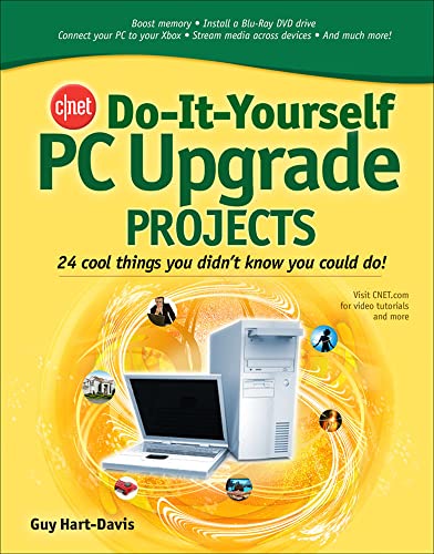 9780071496285: Cnet Do-It-Yourself Pc Upgrade Projects: 24 Cool Things You Didn't Know You Could Do! (CONSUMER APPL & HARDWARE - OMG)