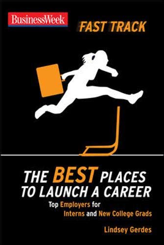 The Best Places to Launch a Career (Businessweek Fast Track Guides)