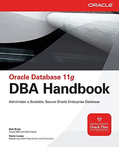 Stock image for Oracle Database 11g DBA Handbook for sale by Better World Books: West