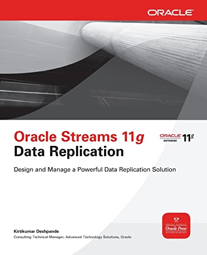 Oracle Streams 11g Data Replication (Oracle Press)