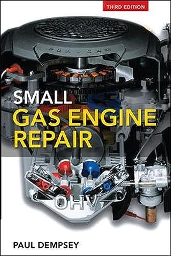 Beispielbild fr Small Gas Engine Repair zum Verkauf von Better World Books